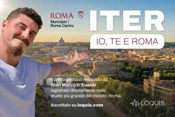 Roma, nasce ‘Iter’ il podcast che racconta il cuore della Capitale